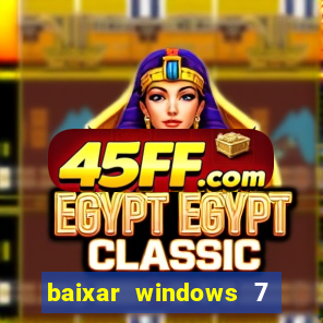 baixar windows 7 ultimate 64 bits com todos os drivers